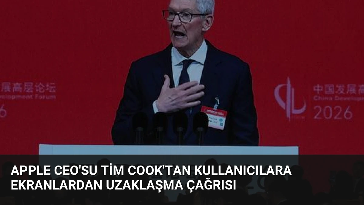 Apple CEO’su Tim Cook’tan Kullanıcılara Ekranlardan Uzaklaşma Çağrısı