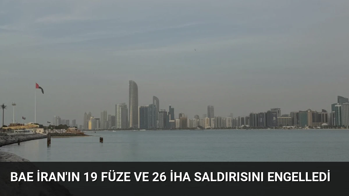 BAE İran’ın 19 Füze ve 26 İHA Saldırısını Engelledi