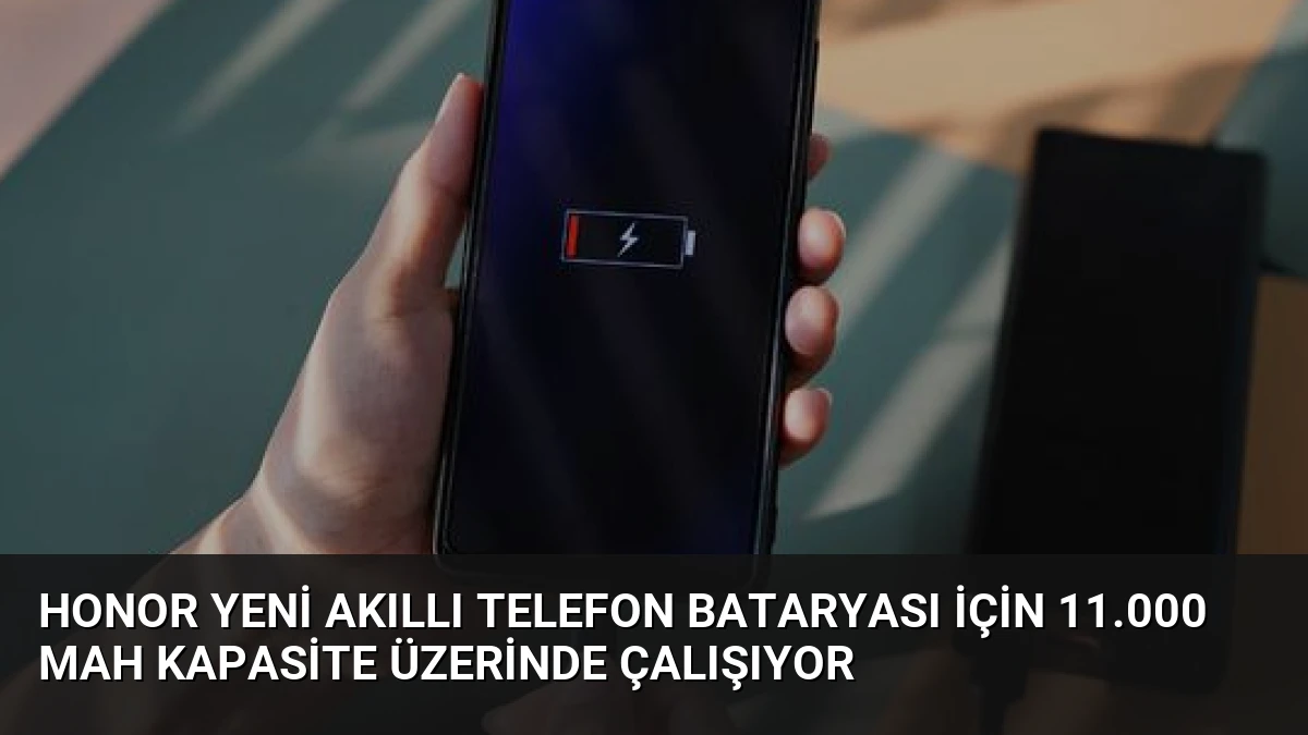 Honor Yeni Akıllı Telefon Bataryası İçin 11.000 Mah Kapasite Üzerinde Çalışıyor
