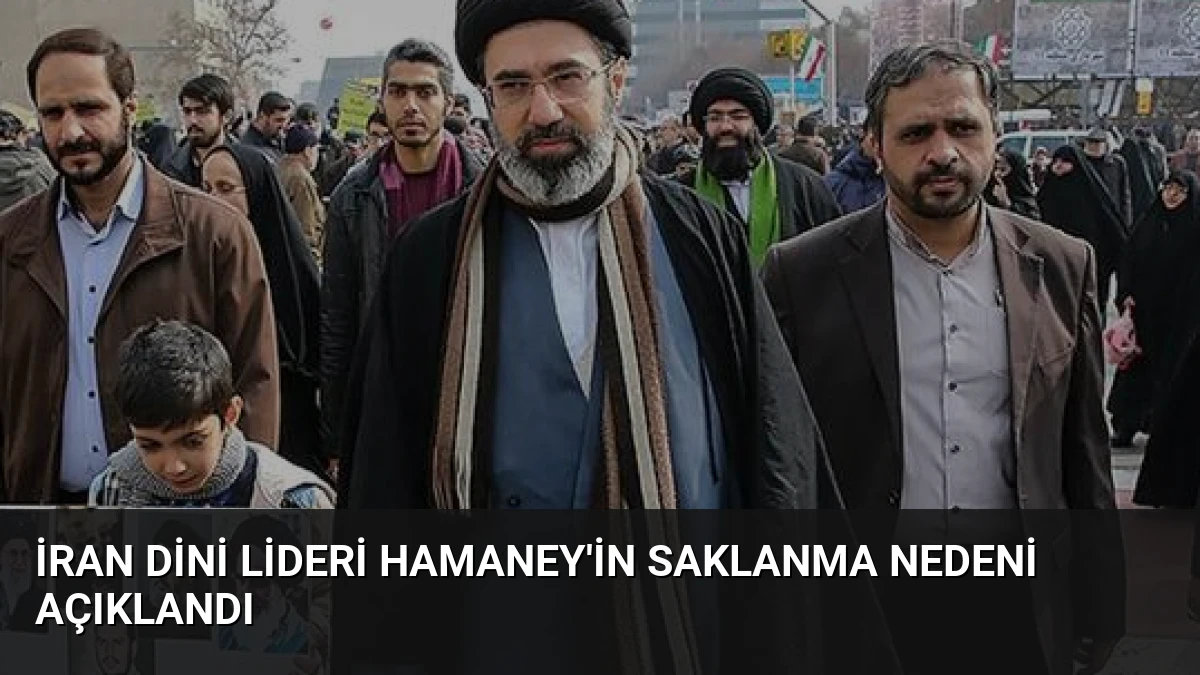 İran Dini Lideri Hamaney’in Saklanma Nedeni Açıklandı