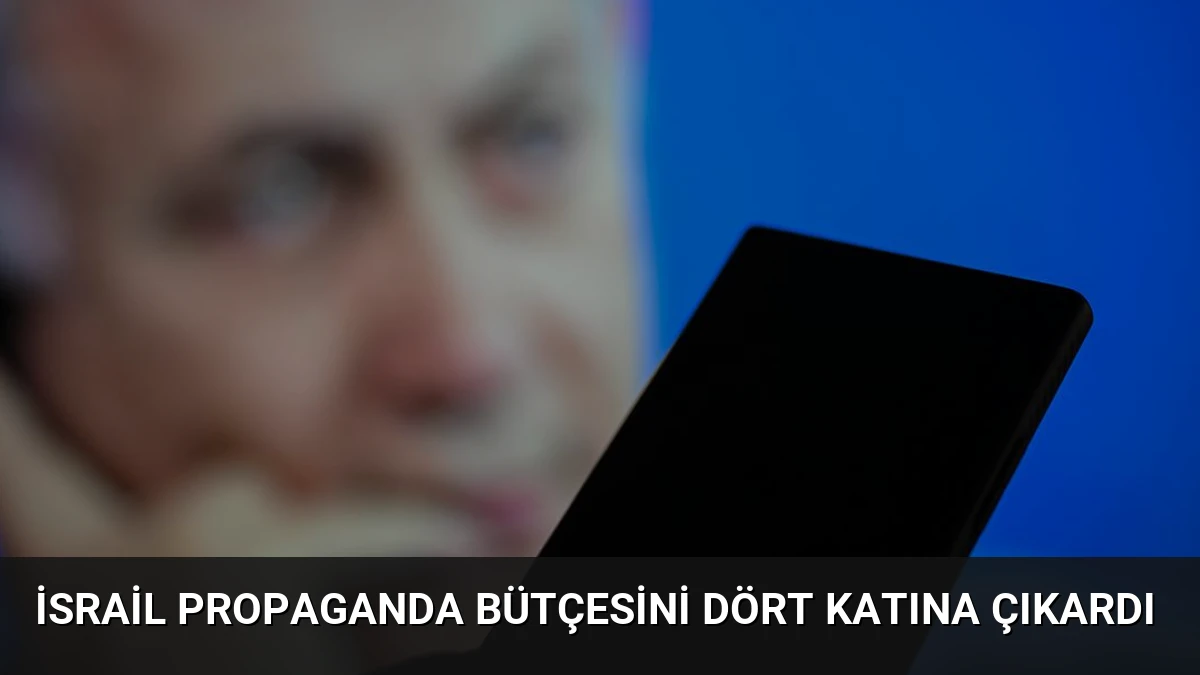 İsrail Propaganda Bütçesini Dört Katına Çıkardı