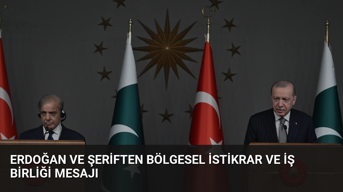 Erdoğan ve Şeriften Bölgesel İstikrar ve İş Birliği Mesajı